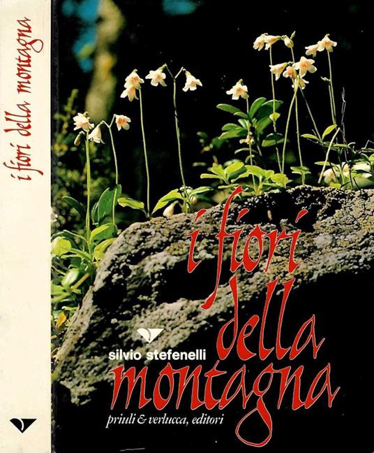 I fiori della montagna - Silvio Stefenelli - copertina