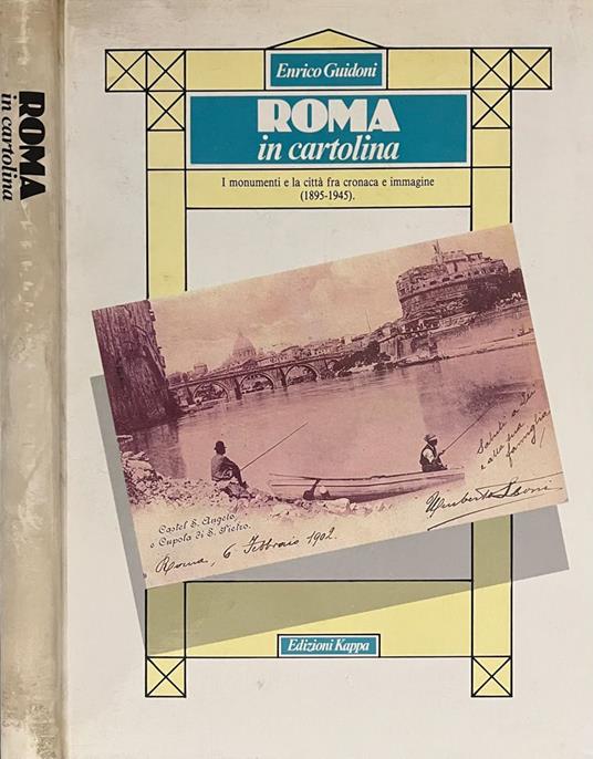 Roma in cartolina - Enrico Guidoni - Libro Usato - Kappa - | IBS