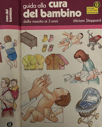 Guida alla cura del bambino - Miriam Stoppard - copertina