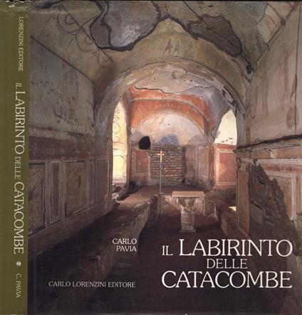 Il labirinto delle catacombe - Carlo Pavia - copertina