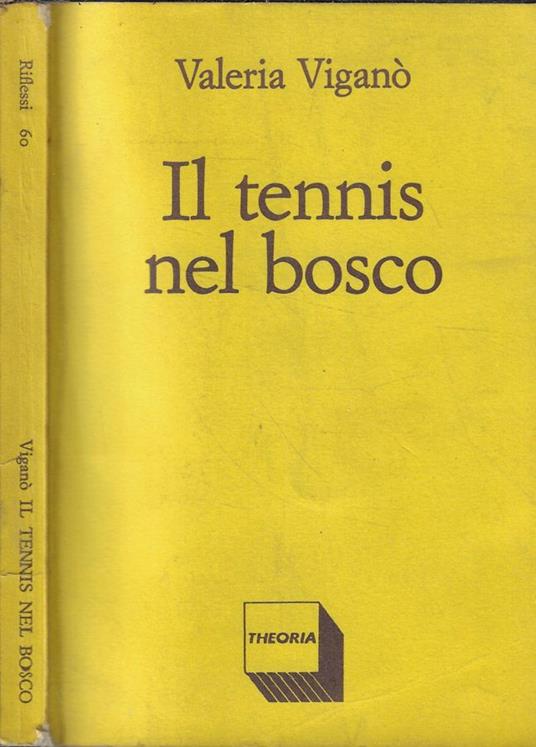 Il tennis nel bosco - Valeria Viganò - copertina