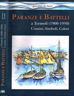 Paranze e battelli a Termoli (1900-1950). Uomini, simboli, colori