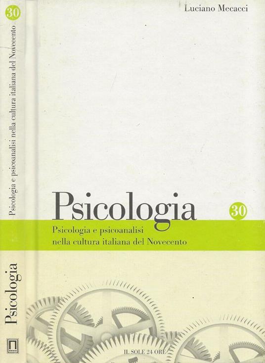 Psicologia e psicoanalisi nella cultura italiana del Novecento - Luciano Mecacci - copertina