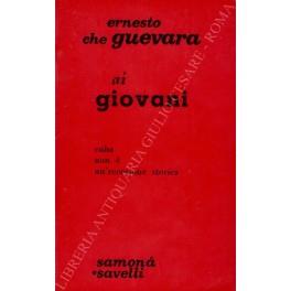 Ai giovani. Cuba non è un'eccezione storica - Ernesto Che Guevara - copertina