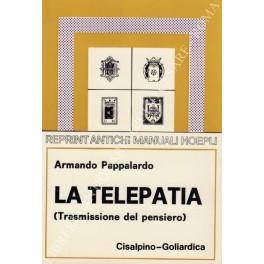 La telepatia (Trasmissione del pensiero) - Armando Pappalardo - copertina