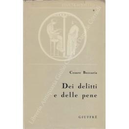 Dei delitti e delle pene. A cura di Gian Domenico Pisapia - Cesare Beccaria - copertina