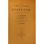 Les sources de la Constitution des Etats-Unis etudiees dans leurs rapports avec l'histoire de l'Angleterre et de ses colonies. Traduit sur la derniere edition anglaise et americaine par Louis Vossion