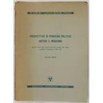 Prospettive di pensiero politico antico e moderno. Appunti tratti dalle lezioni .. Nell'anno accademico 1967-68