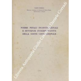 Norme penali incostituzionali e sentenze interpretative della corte costituzionale - Mario Porzio - copertina