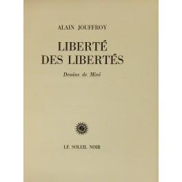 Liberte des libertes. Dessins de Mirò - Alain Jouffroy - copertina