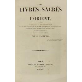 Les livres sacres de l'Orient comprenant le Chou-King ou le livre par excellence les Sse-Chou ou les quatre livres moraux de Confucius et de ses disciples les lois de Manou premier legislateur de l'Inde Le Koran de Mahomet - copertina