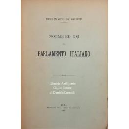 Norme ed usi del Parlamento italiano. Trattato pratico di diritto e procedura parlamentare + Prima Appendice (unico pubblicato) - copertina