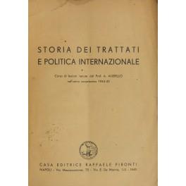 Storia dei trattati e politica internazionale. Corso di lezioni tenute nell'Anno Accademico 1944-45 - copertina