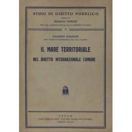 Il mare territoriale nel diritto internazionale comune - Claudio Baldoni - copertina