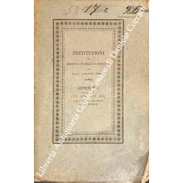 Instituzioni del diritto pubblico interno pel Regno Lombardo-Veneto. Appendice per gli anni 1831-1834 con l'indice generale delle materie - Antonio Lorenzoni - copertina