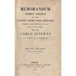 Memorandum storico politico del conte Clemente Solaro della Margarita, ministro e primo segretario di Stato per gli affari esteri del Re Carlo Alberto dal 7 febbraio 1835 al 9 ottobre 1847