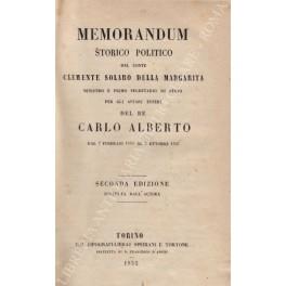 Memorandum storico politico del conte Clemente Solaro della Margarita, ministro e primo segretario di Stato per gli affari esteri del Re Carlo Alberto dal 7 febbraio 1835 al 9 ottobre 1847 - Clemente Solaro della Margarita - copertina