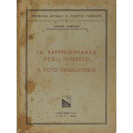 La rappresentanza degli interessi e il voto obbligatorio - Gaspare Ambrosini - copertina