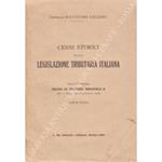 Cenni storici sulla legislazione tributaria italiana. Vol. I - Regno di Vittorio Emanuele II (dal 17 Marzo 1861 al 9 Gennaio 1878); Vol. II - Regno di Umberto I (dal 9 Gennaio 1878 al 29 Luglio 1900)