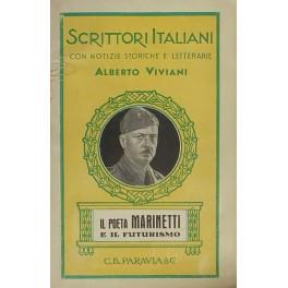 Il poeta Marinetti e il futurismo - Alberto Viviani - copertina