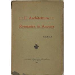 L' architettura romanica in Ancona - Manlio Marinelli - copertina