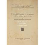 Indirizzo politico statale e autonomia comunale. Vol. I - Tratti di una parabola concettuale (unico pubblicato)