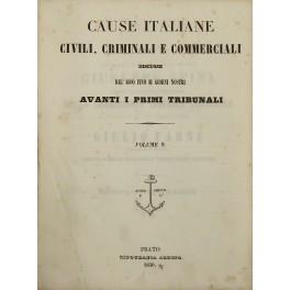 Cause italiane civili, criminali e commerciali discusse dal 1800 fino ai nostri giorni avanti i primi tribunali. Volume 9 - copertina