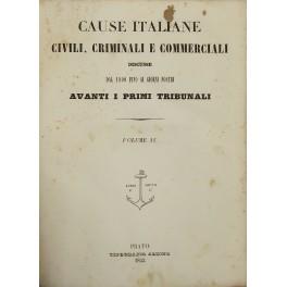 Cause italiane civili, criminali e commerciali discusse dal 1800 fino ai nostri giorni avanti i primi tribunali. Volume 11 - copertina