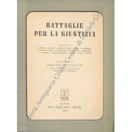 Battaglie per la giustizia. Scritti di G. Bertini, A. Candian, L. Grisero, G. Gorla, S. Lener, P. Mongibeaux, G. Noccioli, S. Papa, D.R. Peretti-Griva, G. Petraccone, G. Rabaglietti, G.A. Raffaelli, F. Rocco-Torrepadula, E. Redenti, A. Sbaiz, I. Test - copertina