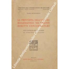 La provvista dell'ufficio ecclesiastico nei recenti diritti concordatari. Con particolare riguardo al diritto italiano - copertina