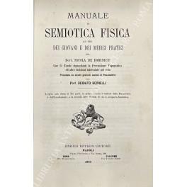 Manuale di semiotica fisica ad uso dei giovani e dei medici pratici - Nicola De Dominicis - copertina