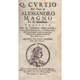 De' Fatti di Alessandro Magno Rè de' Macedoni. Tradotto per M. Tomaso Porcacchi, con alcune Annotationi, Dichiarationi, & Avvertimenti, con vna Lettera d'Alessandro ad Aristotile del Sito dell'India. Aggiuntavi una Tavola copiosissima delle cose nota - copertina