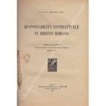 Responsabilità contrattuale in diritto romano. Corso di Pandette svolto nella R. Università di Napoli (1926-27)