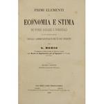 Primi elementi di economia e stima de' fondi agrarii e forestali ad uso principalmente degli amministratori e de' periti