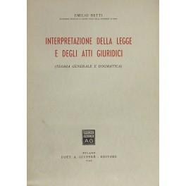 Interpretazione della legge e degli atti giuridici. (Teoria generale e dogmatica) - copertina