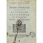 Rappresentazioni teatrali di Pietro Andolfati dedicate all'Illustrissima Accademia del Regio Teatro degl'Infuocati