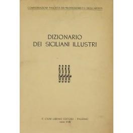 Dizionario dei siciliani illustri. (Prefazione di Alessandro Pavolini) - copertina