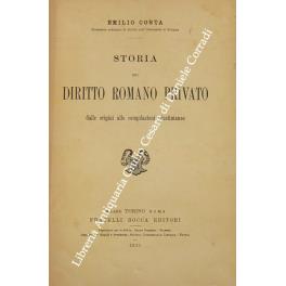 Storia del diritto romano privato dalle origini alle compilazioni giustinianee - Emilio Costa - copertina
