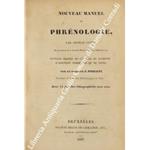 Nouveau manuel de phrenologie, ouvrage traduit de l'anglais et augmente d'additions nombreuses et de notes par le docteur J. Fossati