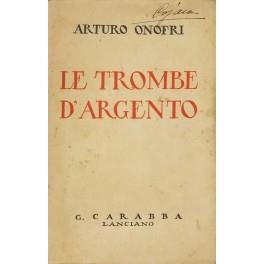 Le trombe d'argento - Arturo Onofri - copertina