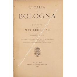 L' italia a Bologna. Con 15 incisioni - Matilde Serao - copertina