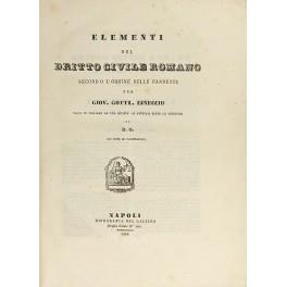 Gio Gottlieb Eineccio.. Elementi del dritto civile romano secondo l'ordine delle Pandette per Giov. Gottl. Eineccio volti in italiano da una società di avvocati sotto la direzione di R. G. con note ed illustrazioni - copertina