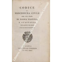 Codice di processura civile per gli Stati di Parma Piacenza e Guastalla. Ristampato con note e con un indice per materie - copertina