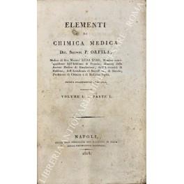 Elementi di chimica medica Volume I, parte I; Volume II, Continuazione della parte I; Volume III, parte II; Volume IV ed ultimo - copertina