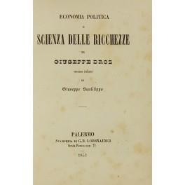 Economia politica o scienza delle ricchezze.. Versione italiana di Giuseppe Sanfilippo - copertina