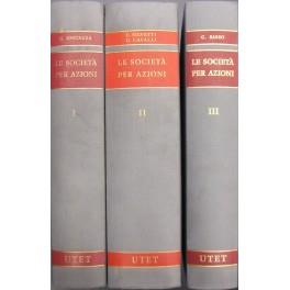 Le società per azioni. Vol. I - Costituzione. Azioni. Vol. II - Gli organi e il controllo giudiziario. Vol. III - Il bilancio - copertina