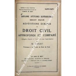 Diplome d'etudes superieures, droit prive, repetitions ecrites de droit civil approfondi et compare - copertina