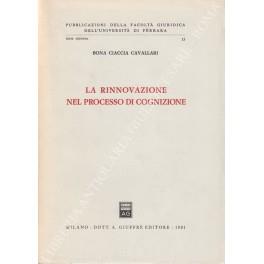 La rinnovazione nel processo di cognizione - Bona Ciaccia Cavallari - copertina