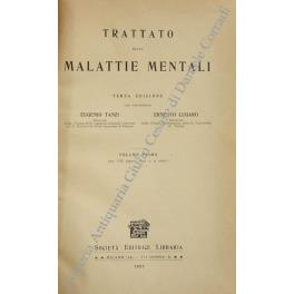 Trattato delle malattie mentali. Vol. I - Con 148 figure nere e a colori; Vol. II - Con 161 figure - copertina