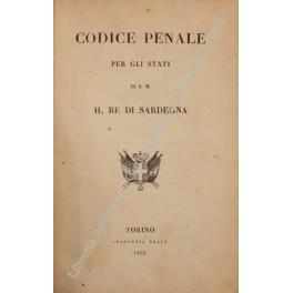 Codice penale per gli Stati di S.M. il Re di Sardegna. UNITO A: Codice di procedura penale per gli Stati di S.M. il Re di Sardegna - copertina